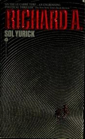 book cover of Richard A by Sol Yurick