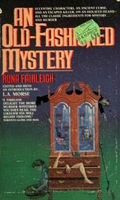 book cover of An Old-Fashioned Mystery by L. A. Morse