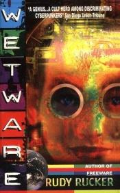 book cover of Wetware by Rudy Rucker