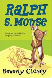 book cover of Ralph S. Mouse by Beverly Cleary