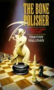 book cover of The Bone Polisher: A Simeon Grist Mystery (Simeon Grist Series) by Timothy Hallinan