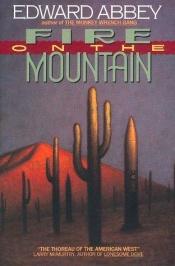 book cover of Fire on the Mountain by Edward Abbey
