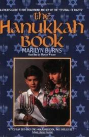 book cover of The Hanukkah book by Marilyn Burns