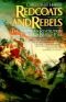 Redcoats and Rebels, the War for America 1770 - 1781 in Slipcase