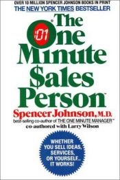 book cover of The One Minute Sales Person by Spencer Johnson