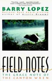 book cover of Field Notes: Grace Note by Barry Lopez