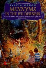 book cover of Mennyms in the wilderness by Sylvia Waugh