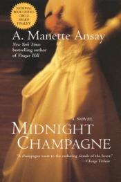 book cover of Midnight Champagne (Mysteries & Horror) by A. Manette Ansay