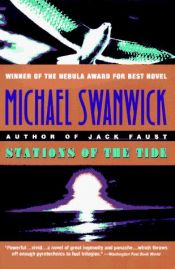 book cover of Stations of the Tide by Michael Swanwick