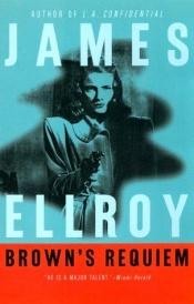 book cover of Browns rekviem by James Ellroy