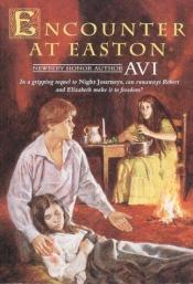 book cover of Encounter at Easton (An Avon Camelot Book) by 에드워드 워티스