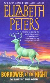 book cover of Borrower of the Night (Vicky Bilss Mysteries, Book 1) by Elizabeth Peters