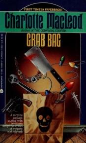 book cover of Grab Bag (Sarah Kelling and Max Bittersohn and Peter Shandy) by Charlotte MacLeod