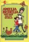 Amelia Bedelia and Her Wacky World: Amelia Bedelia and the Baby, Amelia Bedelia Goes Camping, Amelia Bedelia Helps Out