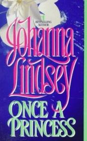 book cover of Once a Princess by ג'והנה לינדסי