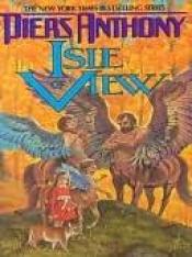 book cover of (Xanth) Isle of View by Piers Anthony