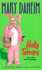 book cover of Holy Terrors (Bed-And-Breakfast Mysteries) Book 3 by Mary Daheim