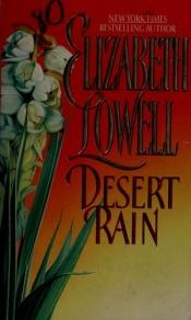 book cover of Desert rain by Elizabeth Lowell