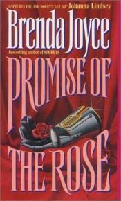 book cover of Promise Of The Rose by Brenda Joyce