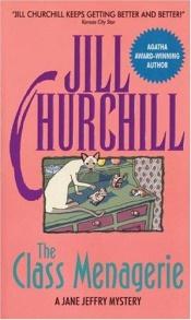 book cover of The Class Menagerie by Jill Churchill