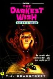 book cover of Kitty's Wish (Bradstreet, T.J. Darkest Wish, Bk. 1.) by Jean Thesman