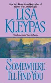 book cover of Somewhere I'll Find You by Lisa Kleypas