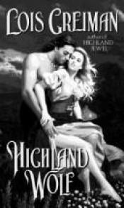 book cover of Highland Wolf by Lois Greiman