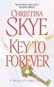 book cover of Key to forever by Christina Skye