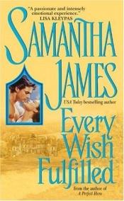 book cover of Every Wish Fulfilled by Samantha James