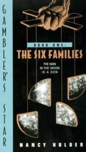 book cover of The Six Families by Nancy Holder