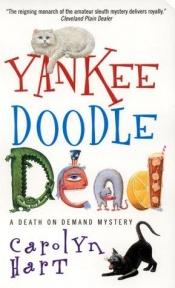 book cover of Yankee Doodle Dead by Carolyn Hart