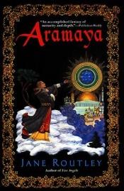 book cover of Aramaya by Jane Routley