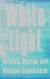 book cover of White Light by William Barton