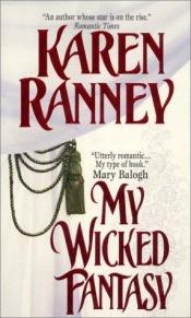 book cover of My Wicked Fantasy (Avon Romantic Treasure) by Karen Ranney