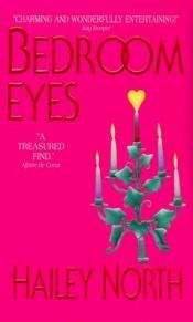 book cover of Bedroom Eyes by Hailey North