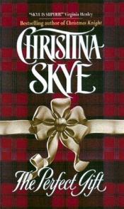 book cover of The Perfect Gift by Christina Skye