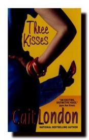 book cover of Three Kisses by Cait London