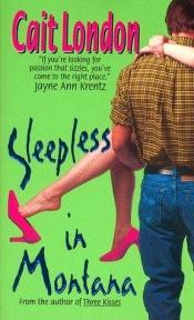 book cover of Sleepless in Montana by Cait London