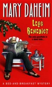 book cover of Legs Benedict (A Bed and Breakfast Mystery) by Mary Daheim