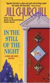 book cover of In the Still of the Night (A Grace and Favor Mystery) by Jill Churchill