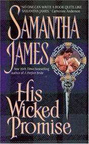 book cover of His Wicked Promise (Wicked Duology, Book 2) by Samantha James