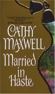 book cover of Married in haste by Cathy Maxwell