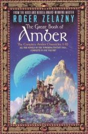 book cover of The great book of Amber by Роджер Желязни