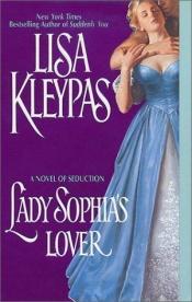 book cover of Lady Sophia's lover by リサ・クレイパス