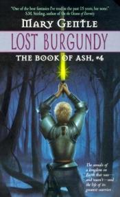 book cover of Die Legende von Ash 04. Der Untergang Burgunds. by Mary Gentle