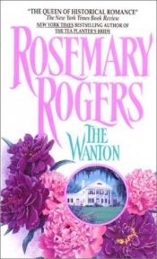 book cover of The Wanton by Rosemary Rogers