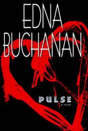 book cover of Pulse by Edna Buchanan