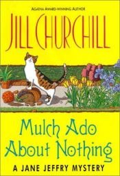 book cover of Mulch ADO about Nothing: A Jane Jeffry Mystery by Jill Churchill
