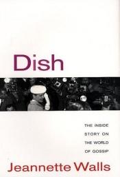 book cover of Dish by Jeannette Walls