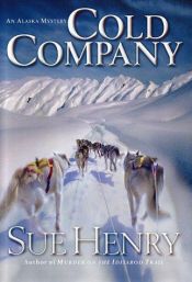 book cover of Cold Company: An Alaska Mystery by Sue Henry